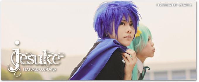 Featured Cosplayers - Jesuke